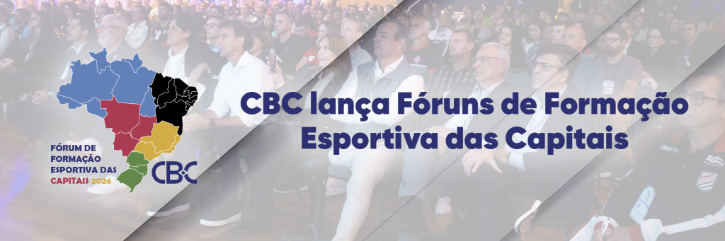 cbc-lanca-foruns-de-formacao-esportiva-das-capitais-para-fortalecer-o-esporte-no-pais